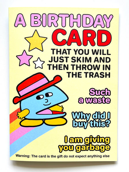 Garbage Birthday Card