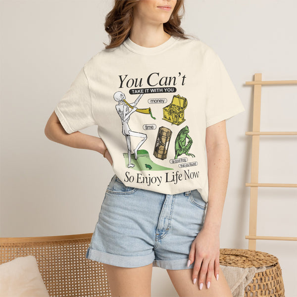 Enjoy Life Now Shirt