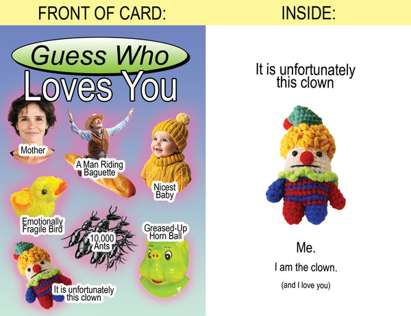 Guess Who Loves You - Greeting Card