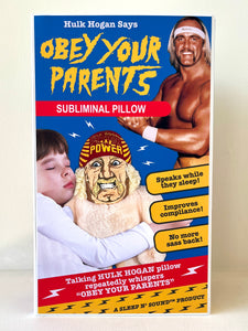 Hulk Hogan Says: Obey Your Parents
