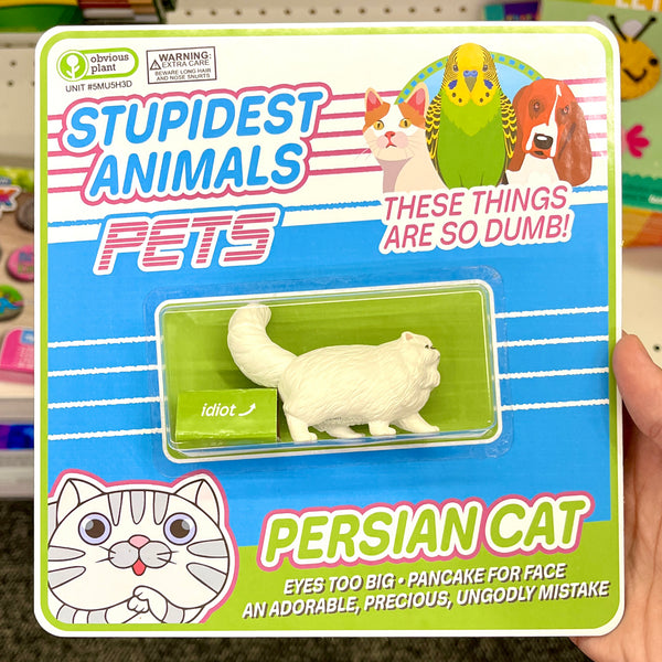 Stupidest Animals - Pets