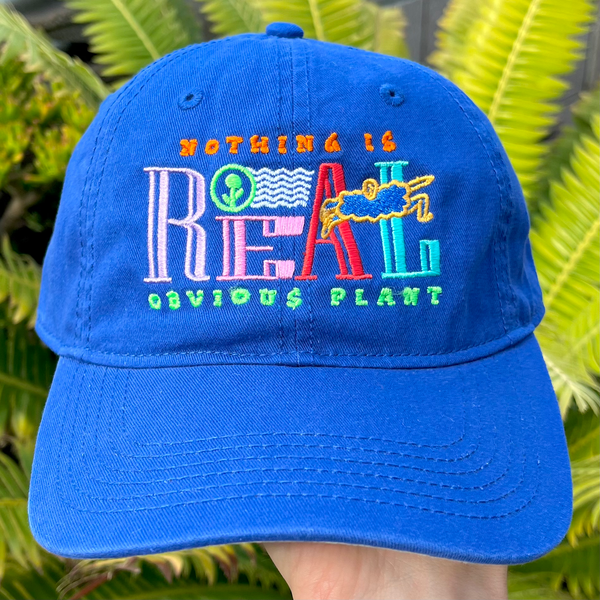 Nothing is Real Hat