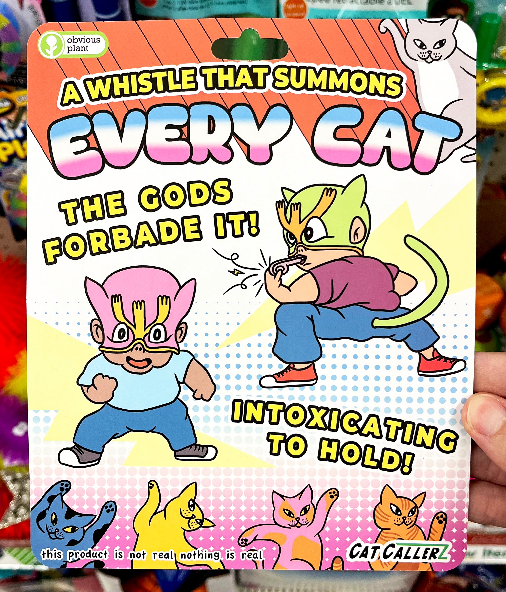 A Whistle That Summons Every Cat – Obvious Plant
