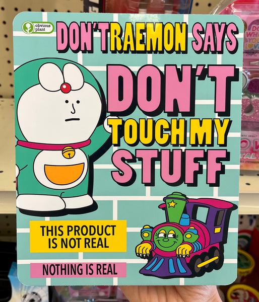 Don'traemon - Don't Touch My Stuff