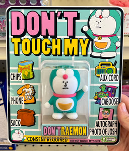 Don'traemon - Don't Touch My Stuff