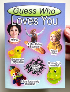 Guess Who Loves You - Greeting Card