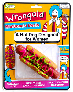 Wrongald ManDonald - Hot Dog Designed for Women