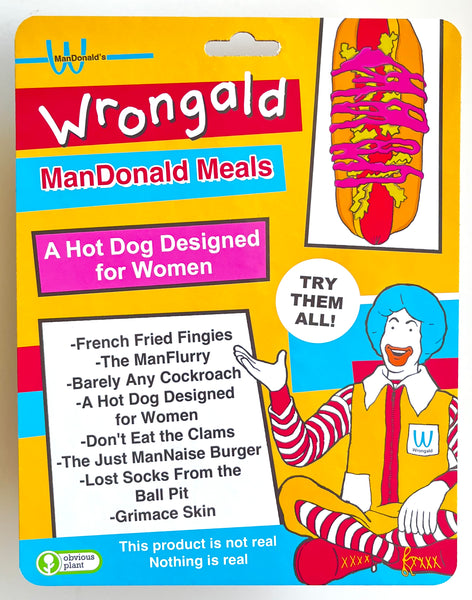 Wrongald ManDonald - Hot Dog Designed for Women