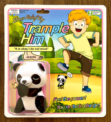 Trample Him - Panda