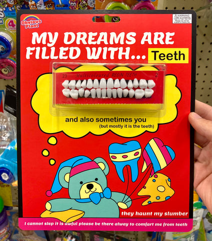 My Dreams Are Filled With Teeth