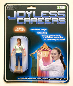 Joyless Careers - Retail Worker