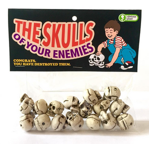 The Skulls of Your Enemies