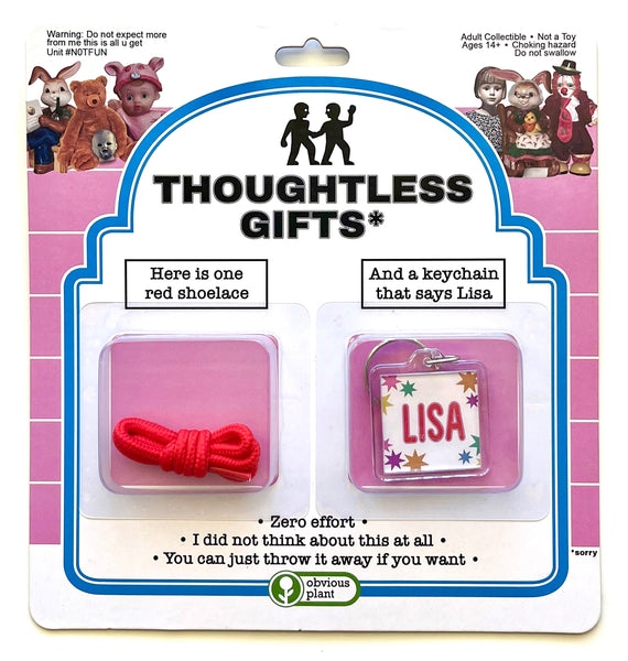 Thoughtless Gifts